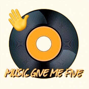 MUSIC GIVE ME FIVE